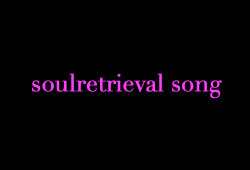 soulretrieval song txt